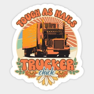 Groovy trucker girl female driver quote Tough as nails Sticker